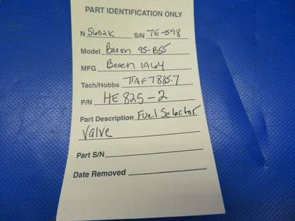 Beech Baron 95-B55 Fuel Selector Valve LH P/N HE825-2 (0620-540)