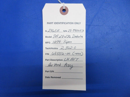 Piper PA-28-236 Dakota LH Air Vent Assy P/N 68556-00 (0623-232)