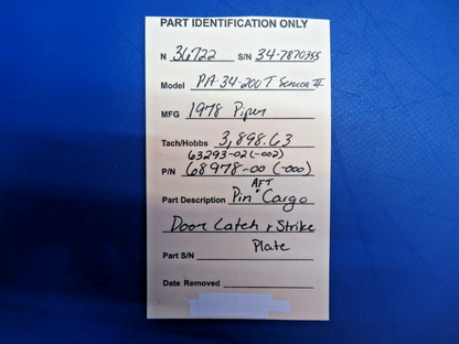 Piper PA-34-200T Pin AFT Cargo Door Latch & Strike Plate P/N 63293-02 (0323-557)