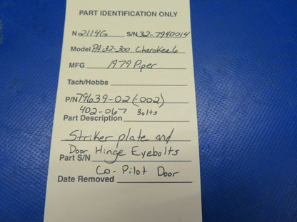 Piper Striker Plate & Door Hinge Eye Bolts Co-Pilot Door P/N 79639-02 (0720-371)