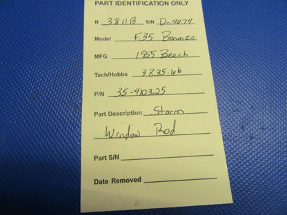 Beech F35 Storm Window Rod P/N 35-410325 (1021-437)