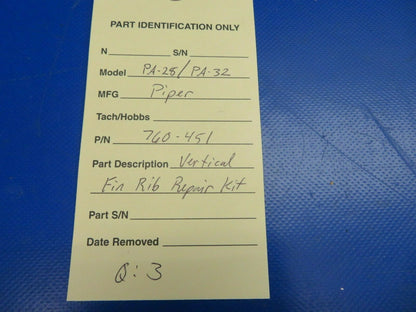 Piper PA-28 / PA-32 Vertical Fin Rib Repair Kit P/N 760-451 NOS (0720-705)