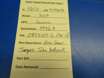 Cessna 310P Nose Gear Torque Tube Bellcrank P/N 0842104-2, 0842104-3 (0620-657)
