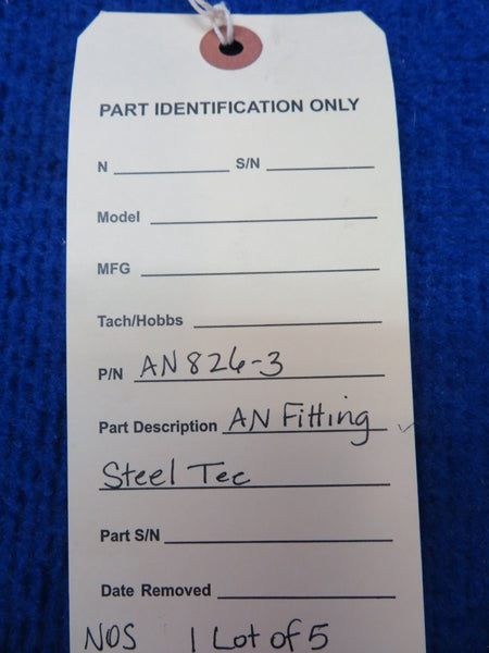 AN Fitting Steel Tee P/N AN826-3 LOT OF 5 NOS (0722-476)