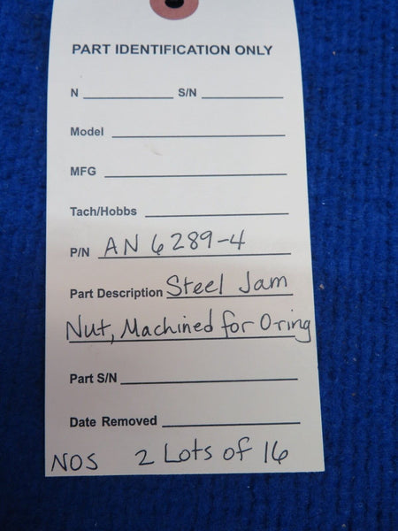 Steel Jam Nut Machined for O-Ring P/N AN6289-4 LOT OF 16 NOS (0722-474)