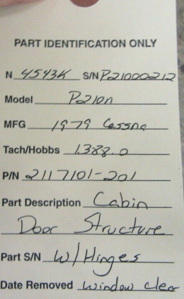 Cessna P210N Cabin Door Structure w / Hinges NO KEY 2117101-201 (0521-308)