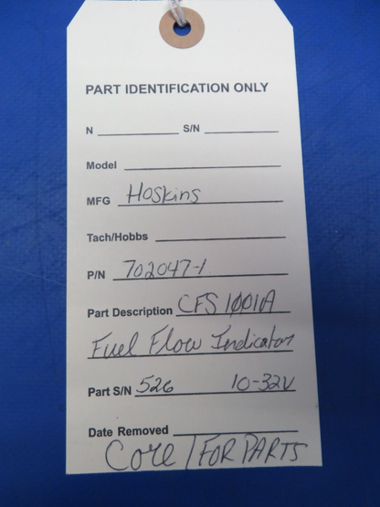 Hoskins CFS1001A Fuel Flow Indicator 10-32v P/N 702047-1 CORE / PARTS (0923-501)