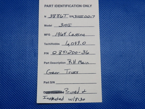Cessna 310 RH Main Gear Truss P/N 0841200-36 Inspected w/ 8130 (0124-1175)