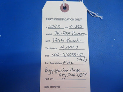 Beech 95-B55 Baron Nose Baggage Door Hinge FWD AFT P/N 002-410055-41 (0123-530)