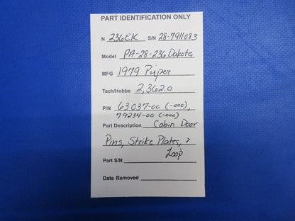 Piper PA-28-236 Cabin Door Pins, Strike Plates & Loop P/N 63037-00 (0623-255)