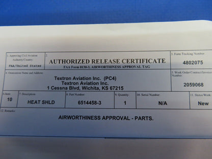 Cessna Heat Shield P/N 6514458-3 w/ 8130 NOS (0922-422)