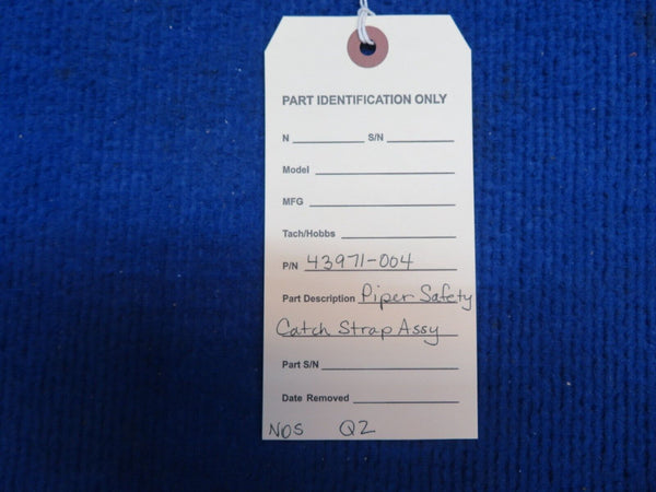 Piper Safety Catch Strap Assy P/N 43971-004 NOS (0922-575)