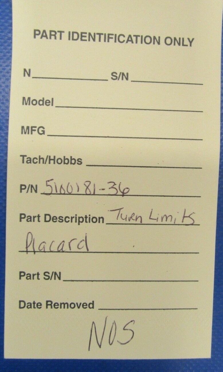 Placard Turn limits P/N 5100181-36 NOS (1218-242)