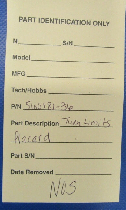 Placard Turn limits P/N 5100181-36 NOS (1218-242)