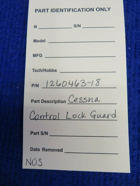 Cessna Control Lock Guard P/N 1260463-18 NOS (0522-398)