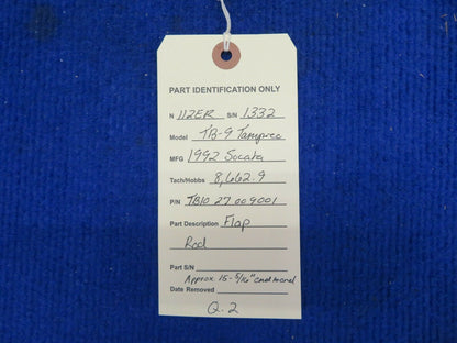 Socata TB-9 Flap Rod P/N 27009001 Approx. 15-5/6" End to End (0522-682)