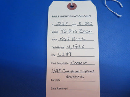 Beech 95-B55 Baron Comant VHF Communications Antenna P/N CI119 (1222-963)