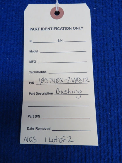 Bushing P/N 105740X-ZV0312 LOT OF 2 NOS (0622-395)
