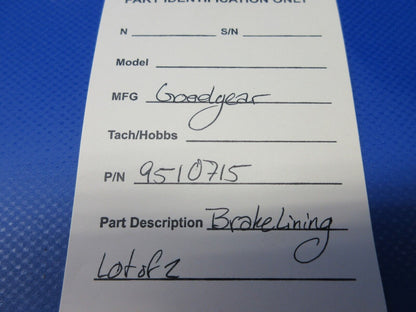 Goodyear Brake Lining P/N 9510715 LOT OF 2 NOS (0224-1270)