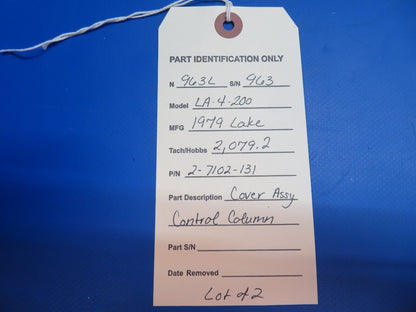 Lake LA-4-200 Cover Assy Control Column P/N 2-7102-131 LOT OF 2 (1222-733)