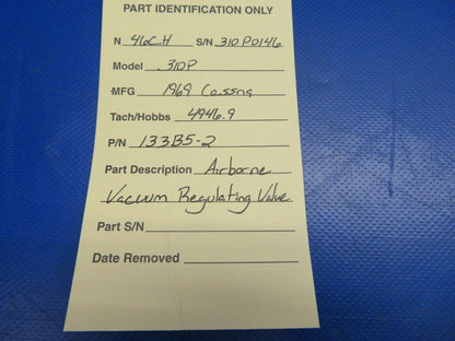 Cessna 310P Airborne Vacuum Regulating Valve P/N 133B5-2 (0720-316)