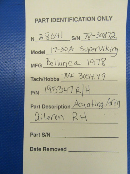 Bellanca 17-30A Super Viking Actuating Arm Aileron RH 195347R/H (0819-306)
