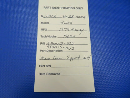 Mooney M20 / M20K Main Gear Support LH P/N 550015-005, 550015-003 (0821-707)