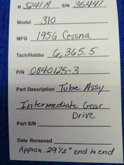 Cessna 310 Tube Assembly Intermediate Gear Drive P/N 0840125-3 (0422-439)