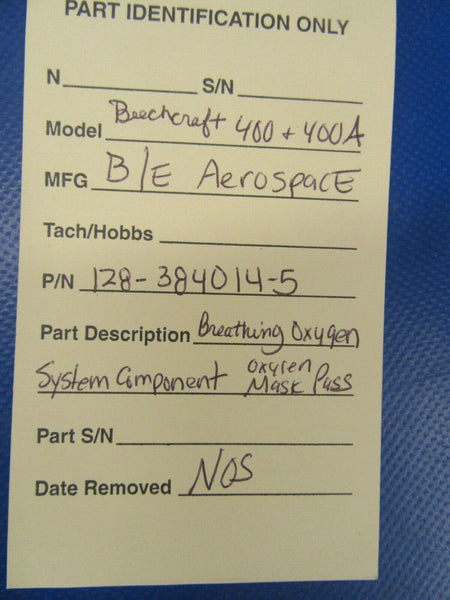Beech 400 400A B/E Aerospace Oxygen System Component 128-384014-5 NOS (0519-35)
