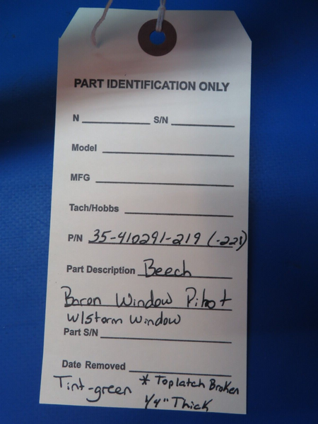 Beech Baron Window Pilot w/ Storm Window 1/4" Thick P/N 35-410291-219 (0523-947)