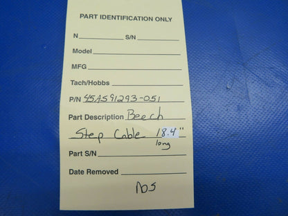 Beech Step Cable 18.4" Long P/N 45AS91293-051 NOS (0720-591)