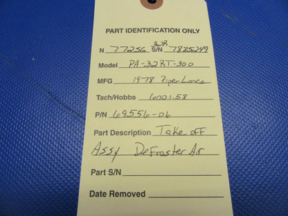 Piper PA-32RT Takeoff Defroster Air P/N 69556-06, 69556-006 (0521-594)