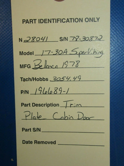 Bellanca 17-30A Super Viking Trim Plate Cabin Door 196689-1 (0919-47)