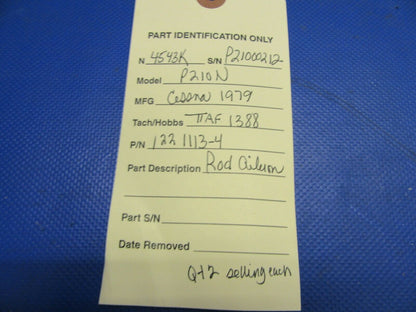 Cessna 210 / P210N Rod Aileron P/N 1221113-4 (0821-594)