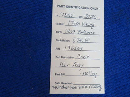 Bellanca 17-30 Viking Cabin Door Assy P/N 196568 NO KEY, Tinted Grey (0822-23)