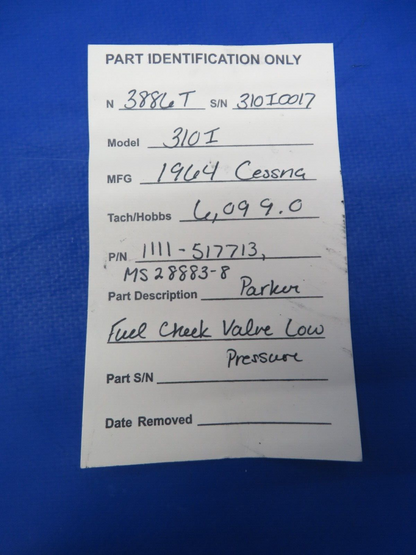 Cessna 310 / 310I Parker Fuel Check Valve Low Pressure P/N 111-517713 (0923-753)