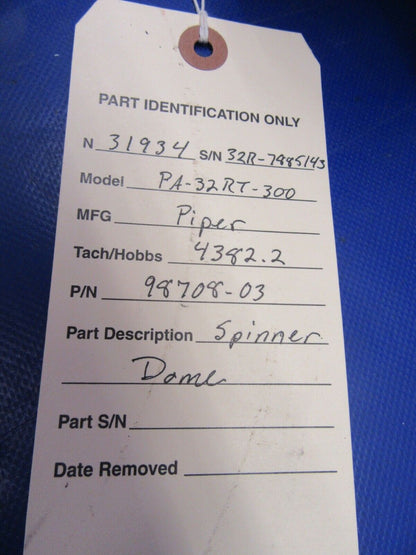 Piper PA-32 Series Propeller Spinner Dome P/N 98708-03 / 457-137 (0620-226)