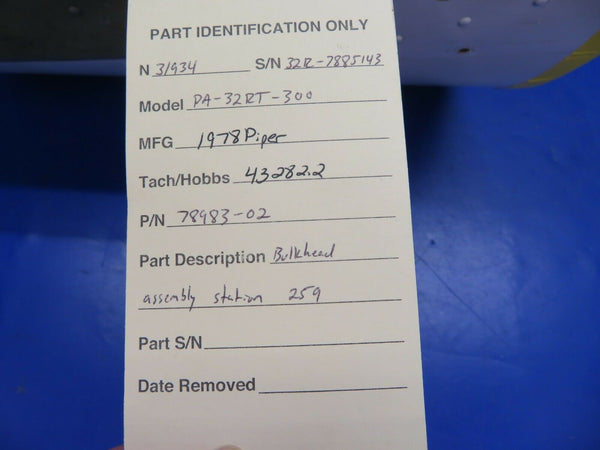 Piper PA-32RT-300 Lance II Bulkhead Assy Station 259 P/N 78983-02 (0620-304)