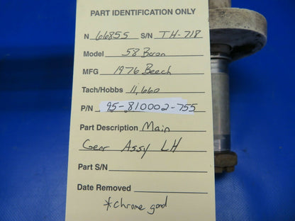 Beech 58 Baron Main Gear Assy LH P/N 95-810002-755 (0521-744)