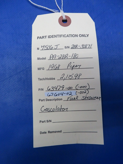 Piper PA-28R-180 Fuel Strainer Gascolator P/N 63479-00 (1123-455)