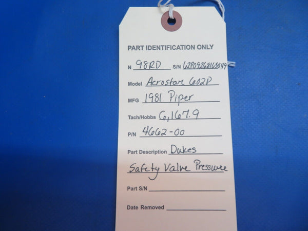 Piper Aerostar 602P Dukes Safety Valve Pressure P/N 4662-00 (0123-658)