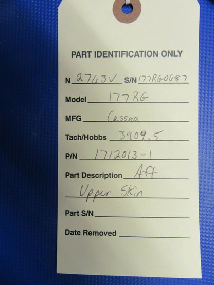 Cessna 177RG Aft Upper Cabin Skin P/N 1712013-1 (0121-215)