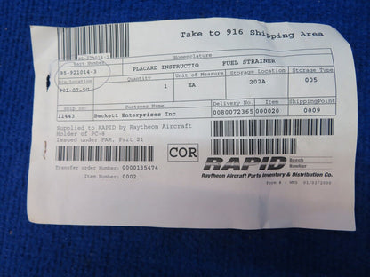 Beech Fuel Strainer Placard P/N 95-921014-3 NOS w/ 8130 (0622-443)
