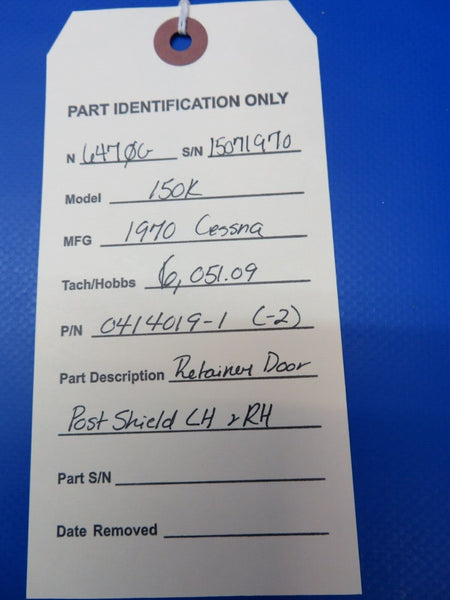 Cessna 150 / 150K Retainer Door Post Shield LH & RH P/N 0414019-1 (0922-35)