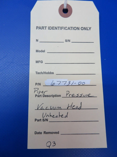 Piper Pressure Vacuum Head Unheated P/N 67731-00 (0922-442)