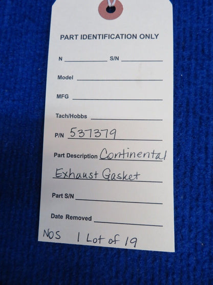 Continental Exhaust Gasket P/N 537379 LOT OF 19 NOS (0822-334)