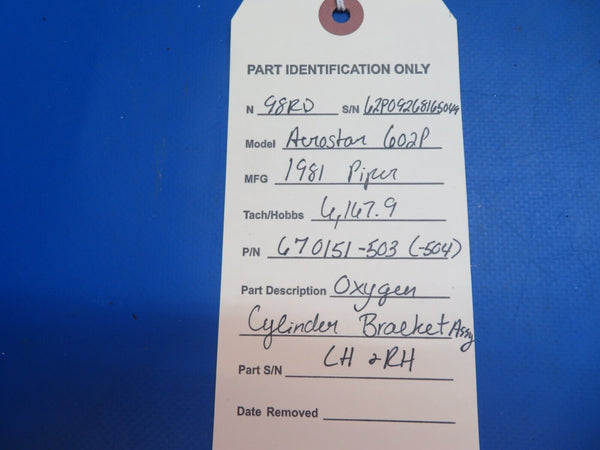 Piper Aerostar 602P Oxygen Cylinder Bracket Assy P/N 670151-503 (0123-751)