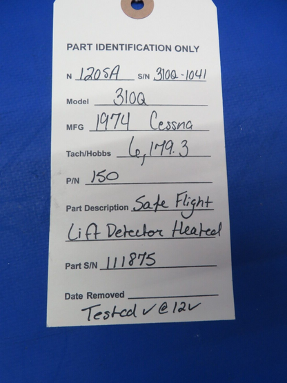 Cessna 310 / 310Q Safe Flight Lift Detector Heated P/N 150 - Tested (0823-688)