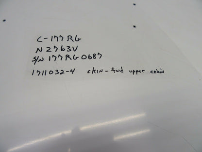 Cessna 177 Cardinal RG Forward Upper Cabin Skin P/N 1711032-4 (0121-216)