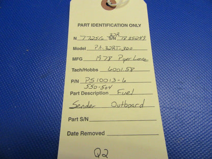 Piper PA-32RT Fuel Sender Outboard 14V P/N PS10013-6, 550-504 (0521-615)